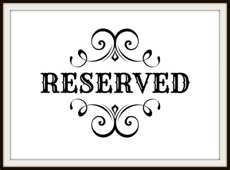 Free Printable Reserved Sign